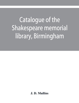 Paperback Catalogue of the Shakespeare memorial library, Birmingham Book