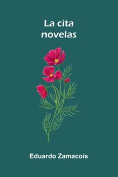 Paperback La Cita: Novelas Book