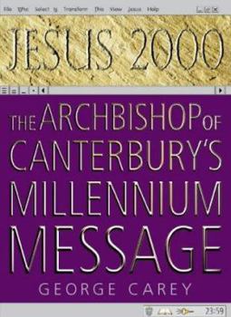 Paperback Jesus 2000: The Archbishop of Canterbury's Millennium Message Book