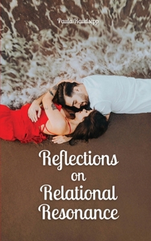 Paperback Reflections on Relational Resonance Book