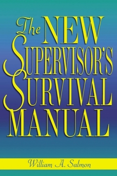 Paperback The New Supervisor's Survival Manual Book