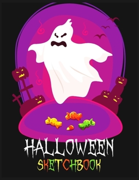 Halloween sketchbook: Happy Halloween: sketchbook to Sketching & Drawing Halloween Characters and Halloween decorations, Sketchbook to Draw  Halloween ... Graphics design. Halloween gifts v 6.0