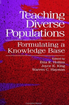 Paperback Teaching Diverse Populations: Formulating a Knowledge Base Book