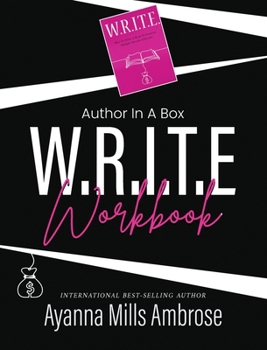 Hardcover Author In A Box: W.R.I.T.E. Workbook Book