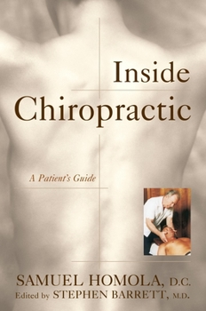 Hardcover Inside Chiropractic: A Patient's Guide Book