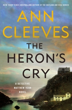 Hardcover The Heron's Cry: A Detective Matthew Venn Novel Book