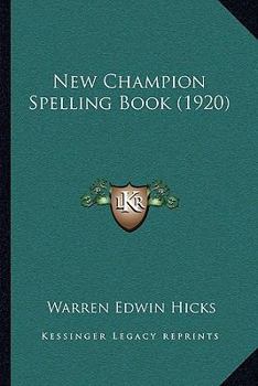 Paperback New Champion Spelling Book (1920) Book