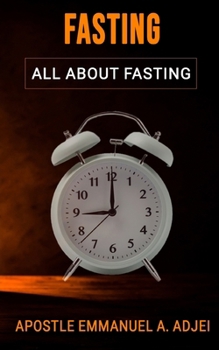 Paperback Fasting: All about Fasting Book
