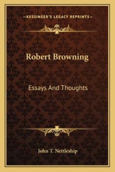 Paperback Robert Browning: Essays And Thoughts Book