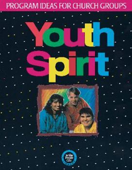 Paperback Youth Spirit: Program Ideas for Church Groups Book