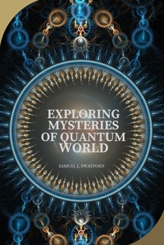 Paperback Exploring Mysteries of Quantum World Book