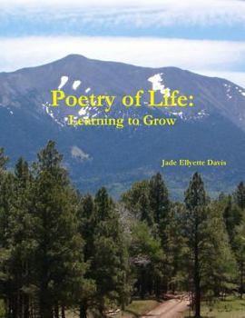 Paperback Poetry of Life: Learning to Grow Book