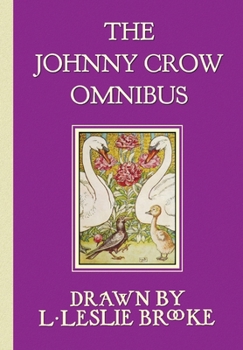 Paperback The Johnny Crow Omnibus featuring Johnny Crow's Garden, Johnny Crow's Party and Johnny Crow's New Garden (in color) Book