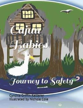 Paperback Cajun Babies: Journey to Safety Book