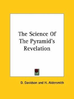 Paperback The Science Of The Pyramid's Revelation Book