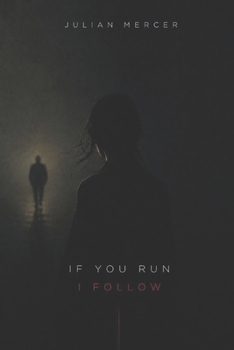 Paperback If You Run, I Follow Book