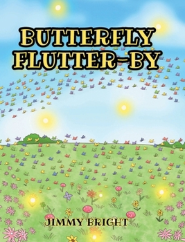 Hardcover Butterfly Flutter-By Book