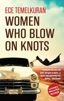 Paperback Women Who Blow on Knots Book