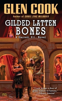 Gilded Latten Bones - Book #13 of the Garrett Files