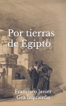 Paperback Por tierras de Egipto [Spanish] Book