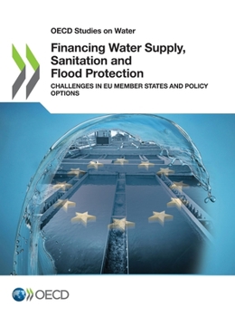 Paperback Financing Water Supply, Sanitation and Flood Protection Book