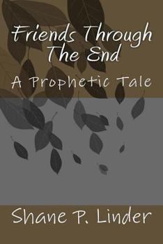 Paperback Friends Through The End Book