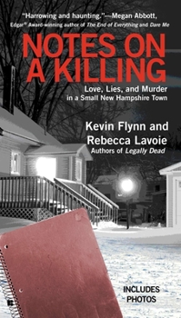 Mass Market Paperback Notes on a Killing: Love, Lies, and Murder in a Small New Hampshire Town Book