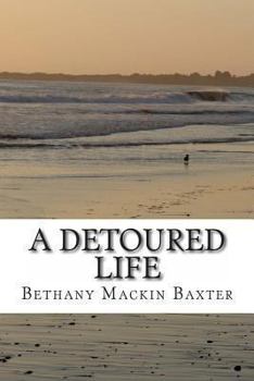 Paperback A Detoured Life Book