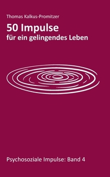 Paperback 50 Impulse für ein gelingendes Leben [German] Book