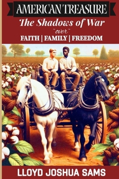 Paperback American Treasure: The Shadows of War Over Faith, Family, and Freedom Book