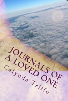 Paperback Journals of a Loved One: A Memoir & Mission Book