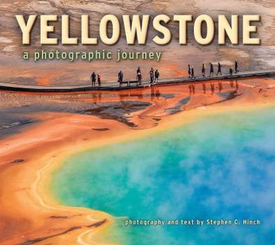 Paperback Yellowstone a Photographic Journey Book