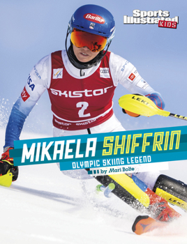 Hardcover Mikaela Shiffrin: Olympic Skiing Legend Book