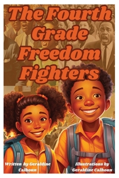 Paperback The Fourth Grade Freedom Fighters (The Freedom Fighters Chronicles) Book