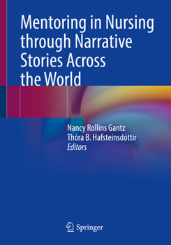 Paperback Mentoring in Nursing Through Narrative Stories Across the World Book
