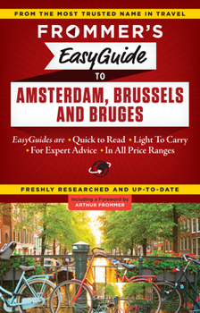 Paperback Frommer's Easyguide to Amsterdam, Brussels and Bruges Book