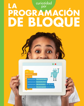 Library Binding Curiosidad Por La Programación de Bloque: Spanish Edition [Spanish] Book