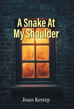 Hardcover A Snake At My Shoulder Book