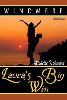 Paperback Laura's Big Win: (Windmere - Book One) Book