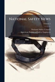Paperback National Safety News; Volume 2 Book