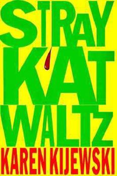 Hardcover Stray Kat Waltz Book