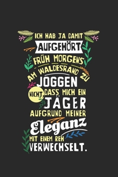 Ich hab ja damit aufgehört, früh morgens am Waldesrand zu joggen. Nicht, dass mich ein Jäger aufgrund meiner Eleganz mit einem Reh verwechselt.: ... auf einer Doppelseite. F (German Edition)