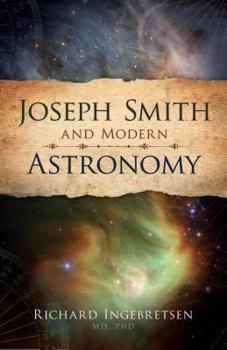Paperback Joseph Smith and Modern Astronomy Book