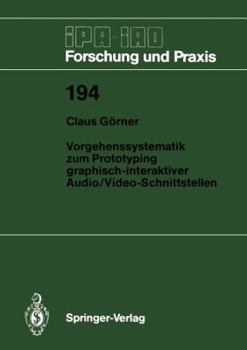 Paperback Vorgehenssystematik Zum Prototyping Graphisch-Interaktiver Audio/Video-Schnittstellen [German] Book