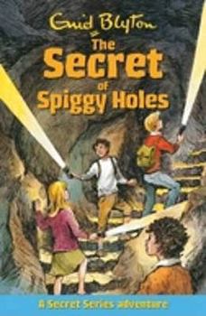 Paperback The Secret of Spiggy Holes Book