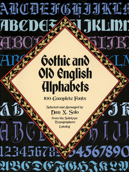 Paperback Gothic and Old English Alphabets: 100 Complete Fonts Book