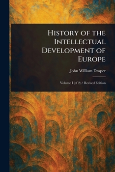 Paperback History of the Intellectual Development of Europe Book