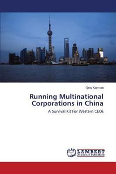 Paperback Running Multinational Corporations in China Book