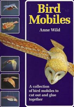 Paperback Bird Mobiles: A Collection of Bird Mobiles to Cut Out and Glue Together Book