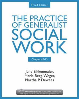 Paperback Chapters 8-13: The Practice of Generalist Social Work, Third Edition Book